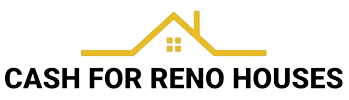 Cash For Reno Houses